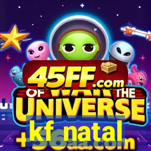 kf natal
